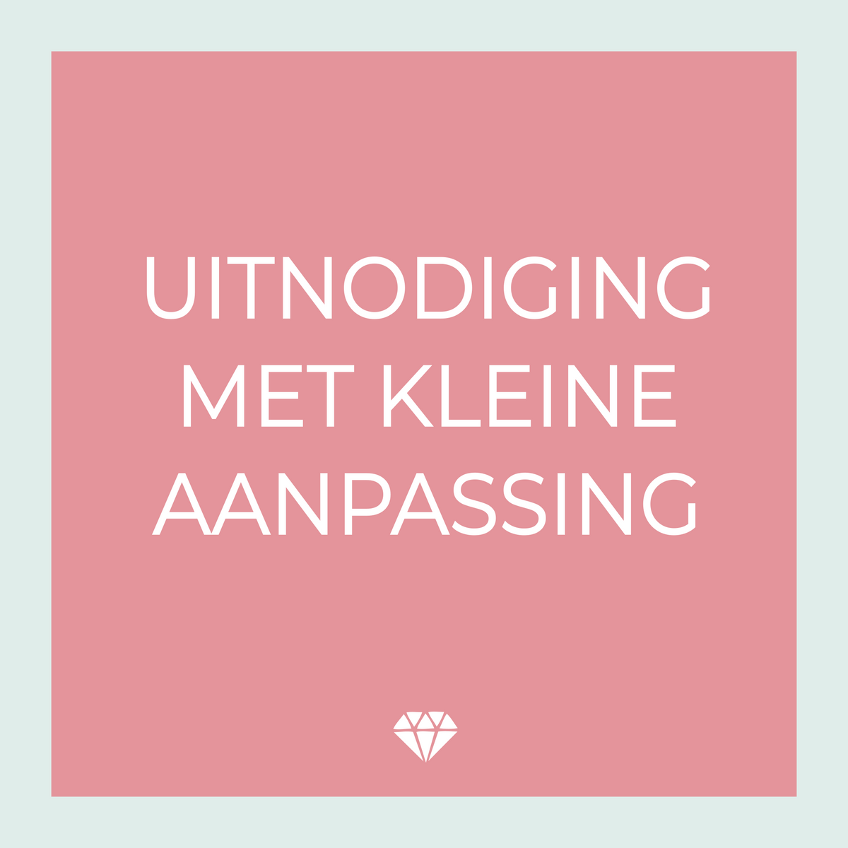 Uitnodiging met aanpassing